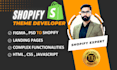 edit shopify theme, create custom section, page design with HTML CSS js, bug fix