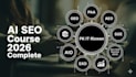 provide a complete ai SEO course and 2026 GEO practical