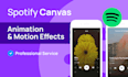 design spotify canvas animation and add motion effects