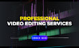 do professional video editing in 24 hours