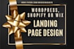 create landing page using wordpress, shopify or wix