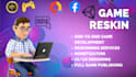 unity 3d game reskin develop,modify, reskin,integrate assets in unity 2d,3dgame