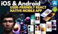 create user friendly mobile app using react native