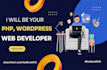 be your php, wordpress web developer