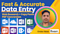 do data entry, web research, copy paste, and excel data entry
