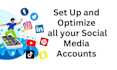create setup fix and optimize all social media accounts and fb page