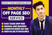 do complete monthly off page SEO service with white hat backlinks
