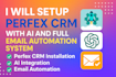 setup full CRM automation and ai powered email marketing system