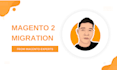 do magento 1 to magento 2 migration