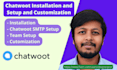 install chatwoot on your server and setup properly