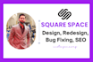 do squarespace website design, redesign, bug fixing and SEO