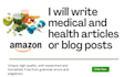 write medical and health articles or blog posts