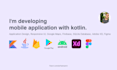 develop android mobile application with kotlin, java