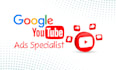 operate google ads, PPC ads, and youtube video ads campaign
