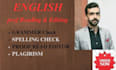 proofread your document for english grammer, spell check, grammer check