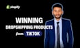 find tiktok winning dropshipping products for shopify