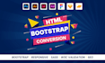 convert figma to html, xd to html, psd to html responsive bootstrap 5