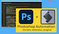 automate your photoshop workflow with script or plugin