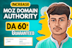 increase moz da, increase da pa, increase domain authority, increase da 50