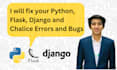 fix errors in your django, chalice and flask website