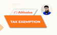 do alibaba and aliexpress tax exemption