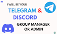 be your telegram moderator and discord crypto group community manager