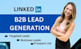 do linkedin b2b lead generation and build a targeted email list