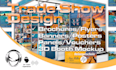 create the complete design for your trade show