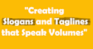 create a professional slogans and taglines for your busines