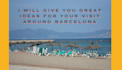 prepare great ideas for your visit around barcelona