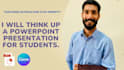 think up a powerpoint presentation for students