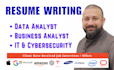 do data analyst, business analyst, cyber security resume writing ats CV