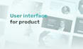 create user interface for product
