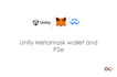 add metamask connection to your unity game and p2e feature