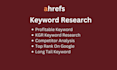 do ahrefs keyword research for better SEO result
