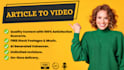 convert your article into an engaging and visually appealing video