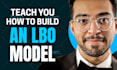 teach you how to build an lbo model
