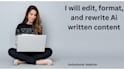 polish and humanize ai generated content