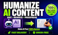 humanize ai content, edit and rewrite professionally