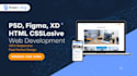 convert PSD, figma, xd to responsive HTML CSS bootstrap website
