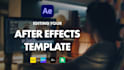 edit your after effects template