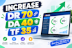 increase domain rating ahrefs DR 70 da 40 tf 35
