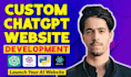 create a custom ai chatgpt website development