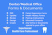 edit, revise or create your dental and medical office forms and documents