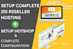 setup 20i reseller hosting business using whmcs or hostshop