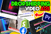 create viral facebook video ad for shopify dropshipping