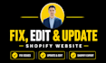 edit, fix or customize shopify website and shopify store