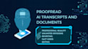 proofread, edit, fact check, and rewrite ai content