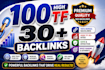create 100 high trust flow tf 30 plus SEO backlinks