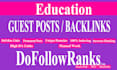 write and publish education high da seo dofollow backlinks guest posts